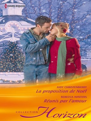 cover image of La proposition de Noël--Réunis par l'amour